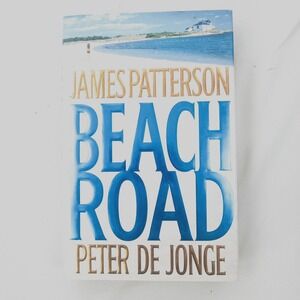 JAMES PATTERSON Hardcover Book Beach Road Thriller Like New First Edition